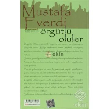 ÖRGÜTLÜ ÖLÜLER - MUSTAFA EVERDI