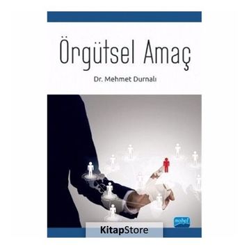 Örgütsel Amaç - Mehmet Durnalı