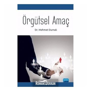 Örgütsel Amaç - Mehmet Durnalı