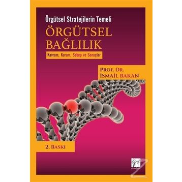 ÖRGÜTSEL BAĞLILIK - İSMAIL BAKAN