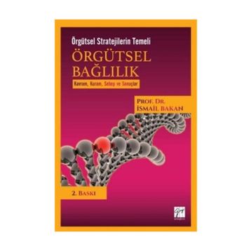 ÖRGÜTSEL BAĞLILIK - İSMAIL BAKAN
