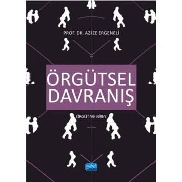 Örgütsel Davranış - Azize Ergeneli