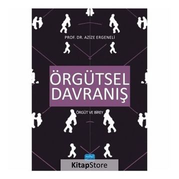 Örgütsel Davranış - Azize Ergeneli
