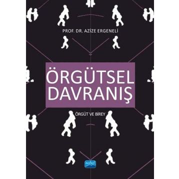 Örgütsel Davranış - Azize Ergeneli