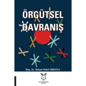 Örgütsel Davranış - Gazanfer Erbaşlar
