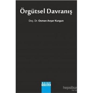 ÖRGÜTSEL DAVRANIŞ - OSMAN AVŞAR KURGUN