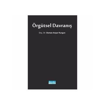 ÖRGÜTSEL DAVRANIŞ - OSMAN AVŞAR KURGUN