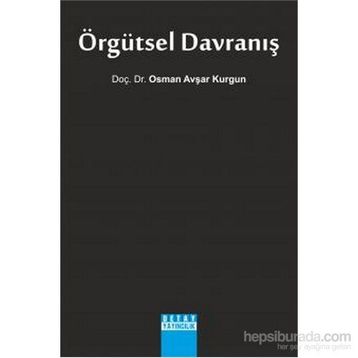 ÖRGÜTSEL DAVRANIŞ - OSMAN AVŞAR KURGUN