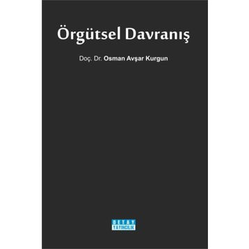ÖRGÜTSEL DAVRANIŞ - OSMAN AVŞAR KURGUN