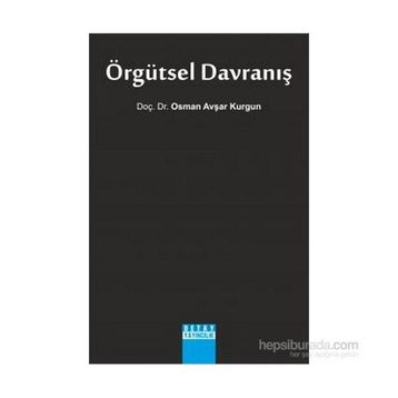 ÖRGÜTSEL DAVRANIŞ - OSMAN AVŞAR KURGUN