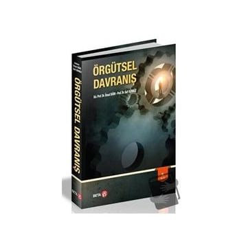 ÖRGÜTSEL DAVRANIŞ - ÜNSAL SIĞRI;SAIT GÜRBÜZ