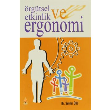 ÖRGÜTSEL ETKINLIK VE ERGONOMI - GENEL