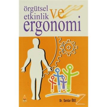 ÖRGÜTSEL ETKINLIK VE ERGONOMI - GENEL