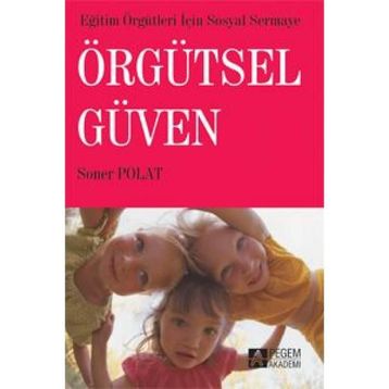 ÖRGÜTSEL GÜVEN - SONER POLAT