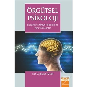Örgütsel Psikoloji - Hasan Tutar