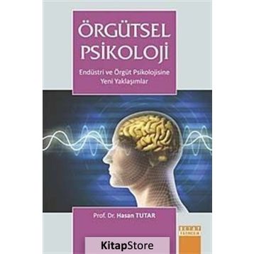 Örgütsel Psikoloji - Hasan Tutar