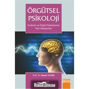 Örgütsel Psikoloji - Hasan Tutar