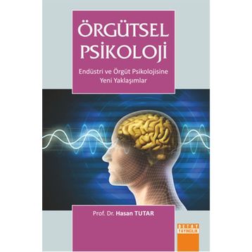 Örgütsel Psikoloji - Hasan Tutar