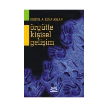 Örgütte Kişisel Gelişim - Esra Aslan Esra Aslan