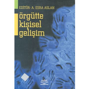Örgütte Kişisel Gelişim - Esra Aslan Esra Aslan