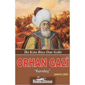 Orhan Gazi Kuruluş - Şaban Çibir