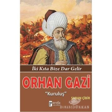 Orhan Gazi Kuruluş - Şaban Çibir