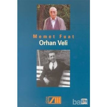 ORHAN VELI - MEMET FUAT