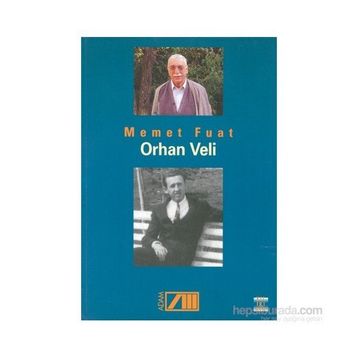 ORHAN VELI - MEMET FUAT