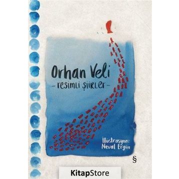Orhan Veli Resimli Şiirler - Neval Ergün