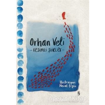 Orhan Veli Resimli Şiirler - Neval Ergün