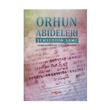 Orhun Abideleri - Muharrem Ergin