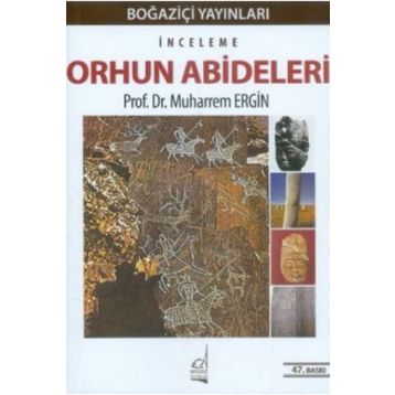 Orhun Abideleri - Muharrem Ergin