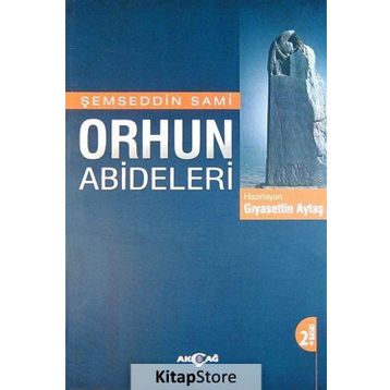 Orhun Abideleri - Şemseddin Sami