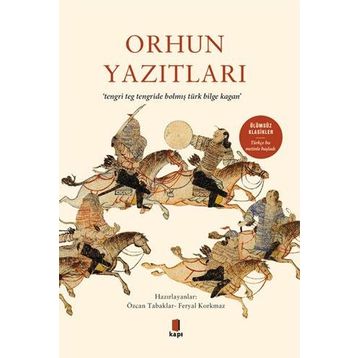 Orhun Yazıtları - Özcan Tabaklar