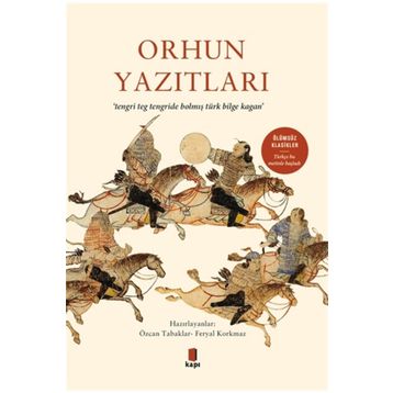 Orhun Yazıtları - Özcan Tabaklar