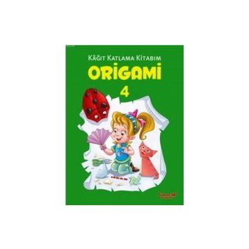 Origami Seti - Kağıt Katlama Kitabım 4 Kitap Takım - Kollektif Heyet-Kurul-Komisyon