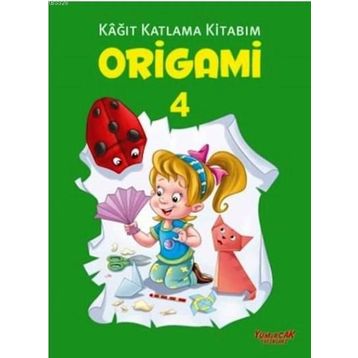 Origami Seti - Kağıt Katlama Kitabım 4 Kitap Takım - Kollektif Heyet-Kurul-Komisyon