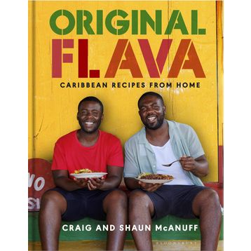 Original Flava: Caribbean Recipes From Home