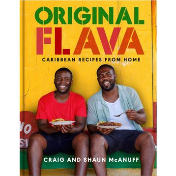 Original Flava: Caribbean Recipes From Home