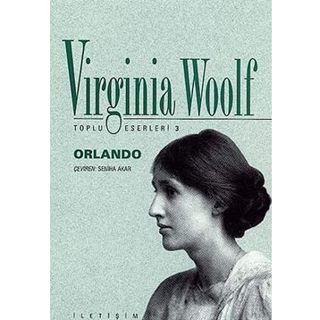 Orlando: Yaşamöyküsü - Virginia Woolf