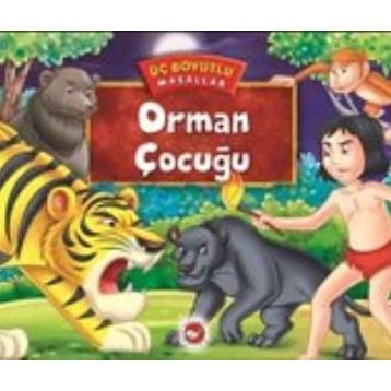 Orman Çocuğu - Üç Boyutlu Masallar - kollektif