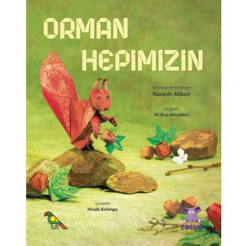 Orman Hepimizin Nobel Çocuk