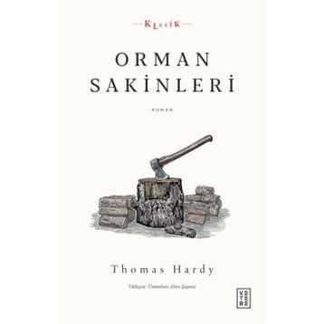 Orman Sakinleri - Thomas Hardy