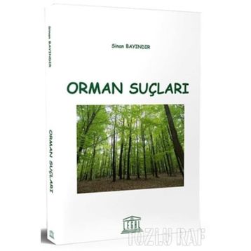 ORMAN SUÇLARI - MUSTAFA TOPRAK