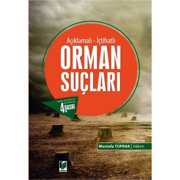 ORMAN SUÇLARI - MUSTAFA TOPRAK
