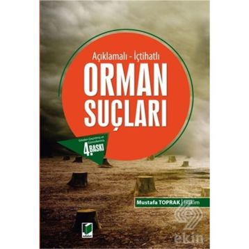 ORMAN SUÇLARI - MUSTAFA TOPRAK