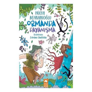 Ormanda Dayanışma Hülya Behramoğlu