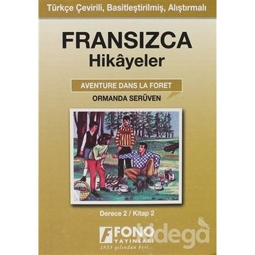 Ormanda Serüven derece 2-B - Robert Levy Yaşar Avunç