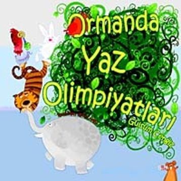 ORMANDA YAZ OLİMPİYATLARI - GÜLSÜM CENGIZ