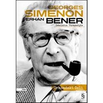 Ormandaki Deli - Georges Simenon